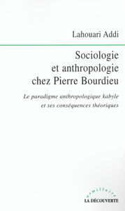 Sociologie et anthropologie chez Pierre Bourdieu