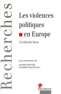 Violences politiques en Europe - Un état des lieux