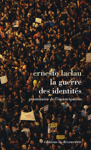 LA GUERRE DES IDENTITES (NOUVELLE EDITION)