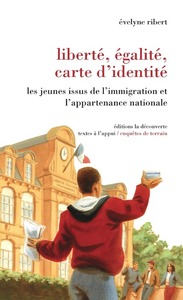 LIBERTE, EGALITE, CARTE D'IDENTITE