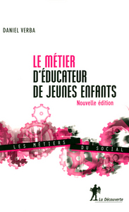 LES METIERS D'EDUCATEUR DE JEUNES ENFANTS