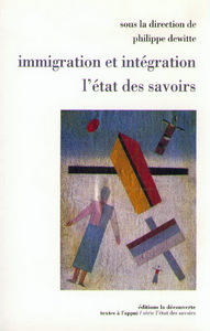 IMMIGRATION ET INTEGRATION, L'ETAT DES SAVOIRS