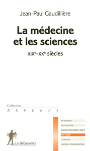 La médecine et les sciences XIXe-XXe siècles