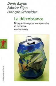 La décroissance : dix questions pour comprendre et débattre NE