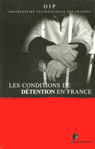 Les conditions de détentions en France - Rapport 2005