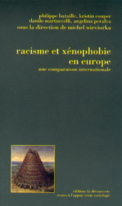 Racisme et xénophobie en Europe une comparaison internationale