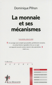 LA MONNAIE ET SES MECANISMES