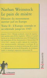 Le pain de misère - tome 2 Histoire du mouvement ouvrier juif en Europe