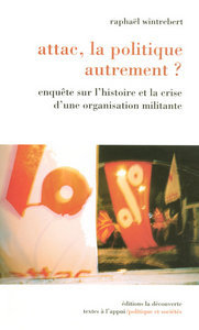ATTAC, la politique autrement ?