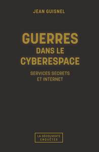 Les guerres dans le cyberespace