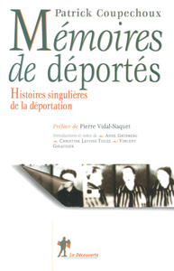 Mémoires de déportés histoires singulières de la déportation