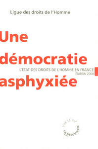 Une démocratie asphyxiée