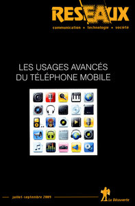 REVUE RESEAUX VOLUME 27-156/2009 : LES USAGES AVANCES DU TELEPHONE MOBILE