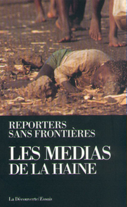 LES MEDIAS DE LA HAINE