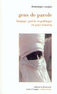 Gens de parole langage, poésie et politique en pays touareg