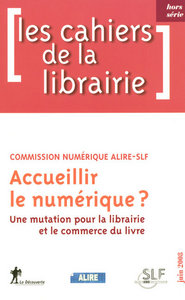 Accueillir le numérique ?