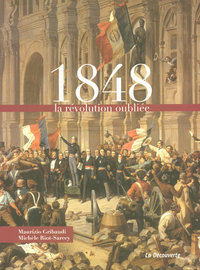 1848 : la révolution oubliée