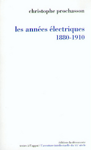 Les années électriques, 1880-1910