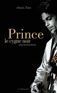 Prince - Le cygne noir