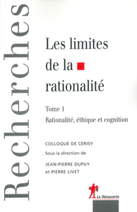 Les limites de la rationalité colloque de Cerisy