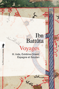 Voyages - tome 3 Inde, Extrême-Orient, Espagne etSoudan