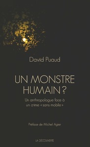 UN MONSTRE HUMAIN ?