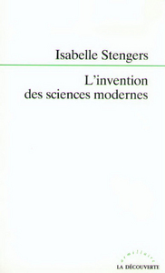 L'invention des sciences modernes