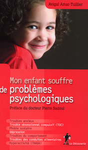 MON ENFANT SOUFFRE DE PROBLEMES PSYCHOLOGIQUES