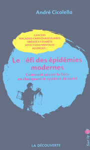 Le défi des épidémies modernes