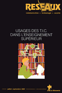 REVUE RESEAUX VOLUME 27-155/2009 : USAGES DES T.I.C. DANS L'ENSEIGNEMENT SUPERIEUR