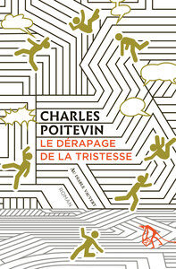 Le dérapage de la tristesse