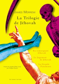 La trilogie de Jéhovah