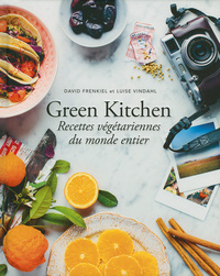 GREEN KITCHEN - RECETTES VEGETARIENNES DU MONDE ENTIER