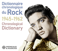 DICTIONNAIRE CHRONOLOGIQUE DU ROCK 1945-1962 - AUDIO