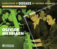 OLIVIER MESSIAEN - AVEC YVONNE LORIOD - CATALOGUE D’OISEAUX ET AUTRES OISEAUX