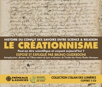 LE CRÉATIONNISME (HISTOIRE DU CONFLIT DES SAVOIRS ENTRE SCIENCE ET RELIGION)