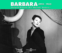 BARBARA INTERPRETE BRASSENS, BREL, MOUSTAKI, BARBARA  (1955 - 1961)