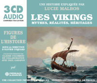 LES VIKINGS MYTHES, RÉALITÉS, HÉRITAGES