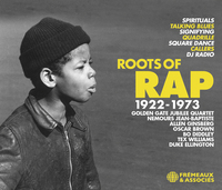 ROOTS OF RAP 1922-1973