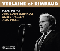 VERLAINE ET RIMBAUD - POÈMES DITS PAR JEAN-LOUIS BARRAULT, ROBERT HIRSCH, JEAN PIAT…