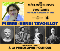 INTRODUCTION A LA PHILOSOPHIE POLITIQUE - LES METAMORPHOSES DE L AUTORITE