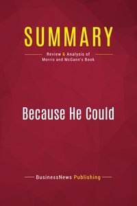 Summary: Because He Could