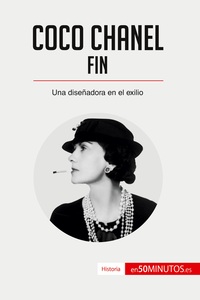 COCO CHANEL - FIN - UNA DISENADORA EN EL EXILIO