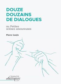 Douze douzains de dialogues