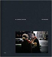 Tod Papageorge Dr. Blankman's New York Kodachromes 1966-1967 /anglais