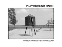 David Freund Playground Once /anglais