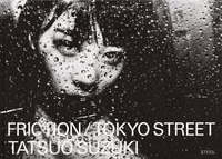 TATSUO SUZUKI FRICTION / TOKYO STREETS /ANGLAIS