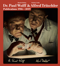 Manfred Heiting The Photo Publications of Dr. Paul Wolff & Alfred Tritschler, 1906-2019 /anglais