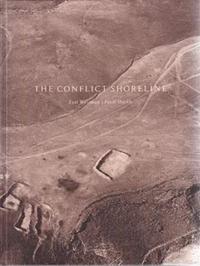 Fazal Sheikh Eyal Weizman The Conflict Shoreline /anglais
