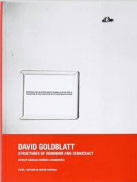 David Goldblatt Structures of Dominion and Democracy /anglais